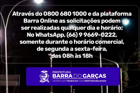*População de Barra do Garças pode solicitar serviços de iluminação pública por WhatsApp, ligação telefônica ou plataforma digital*